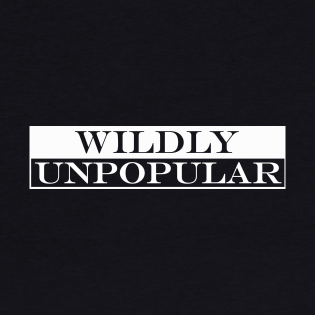 wildly unpopular by NotComplainingJustAsking